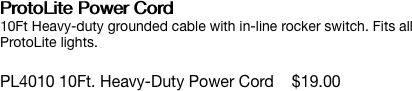 ProtoLite Power Cord